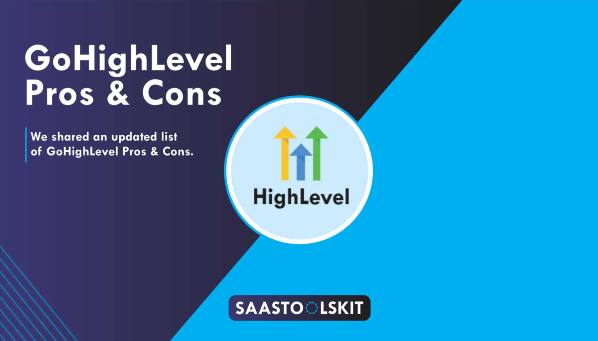GoHighLevel Pros and Cons: [Updated Lists – 2024]