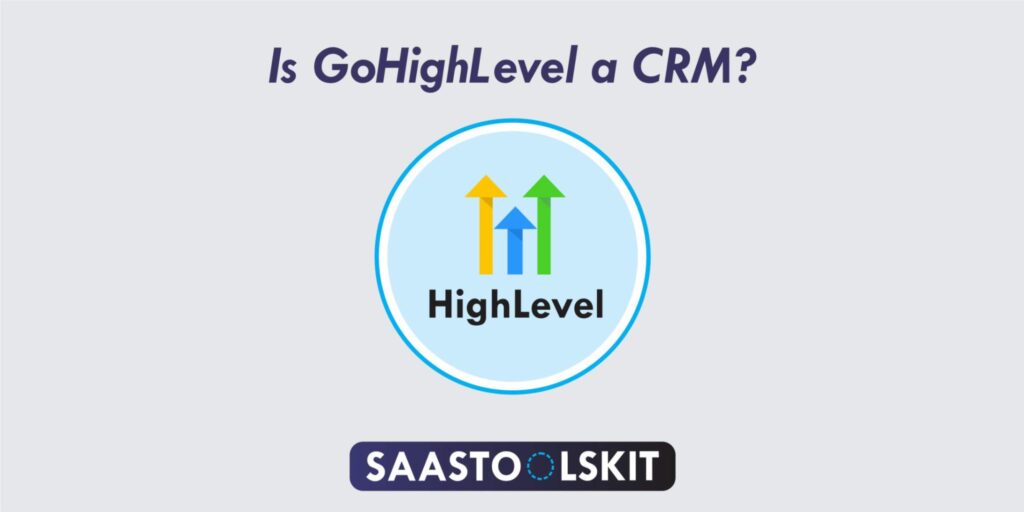 Is GoHighLevel a CRM Banner