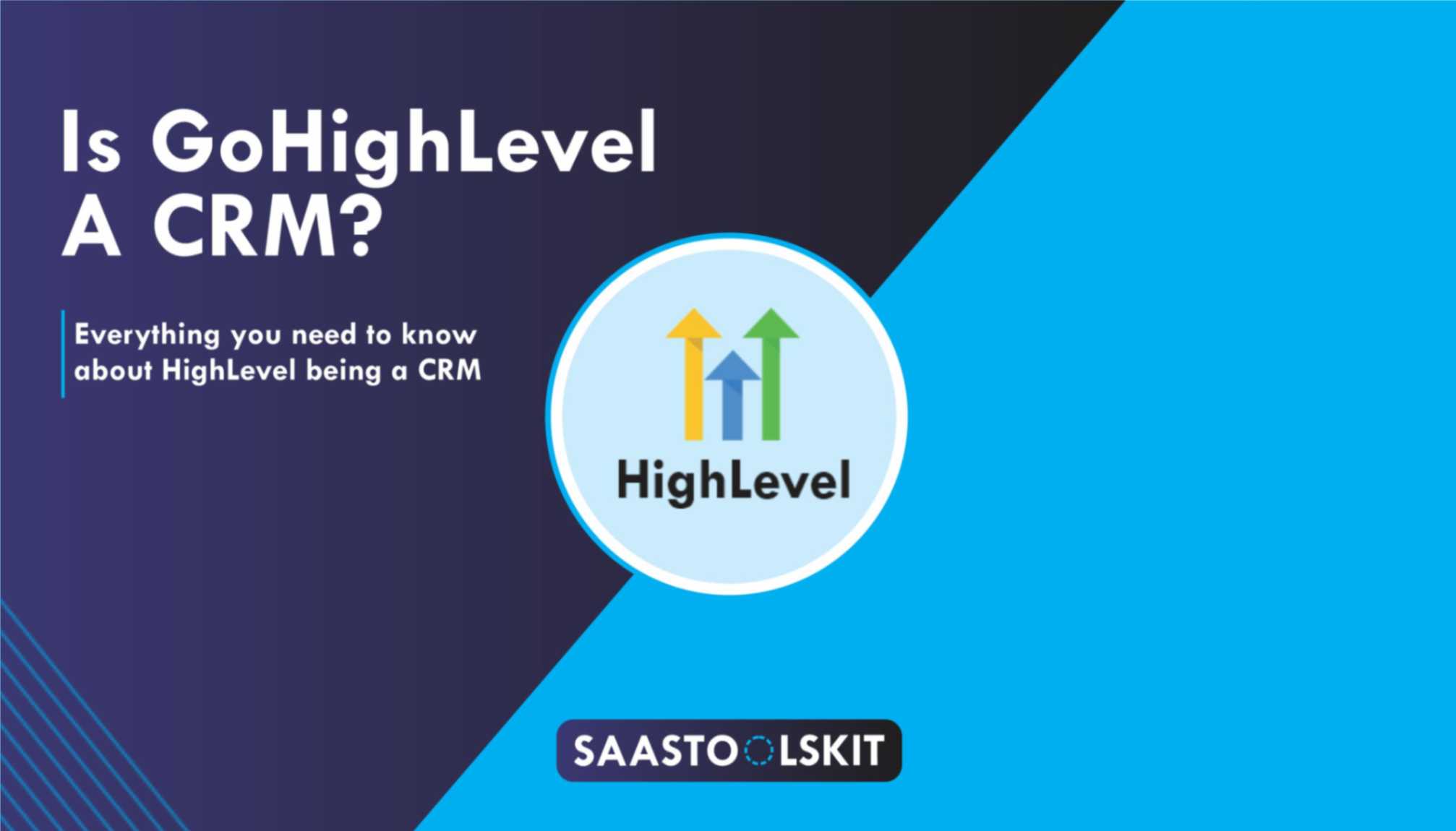 Is GoHighLevel a CRM? [Find Out Here]
