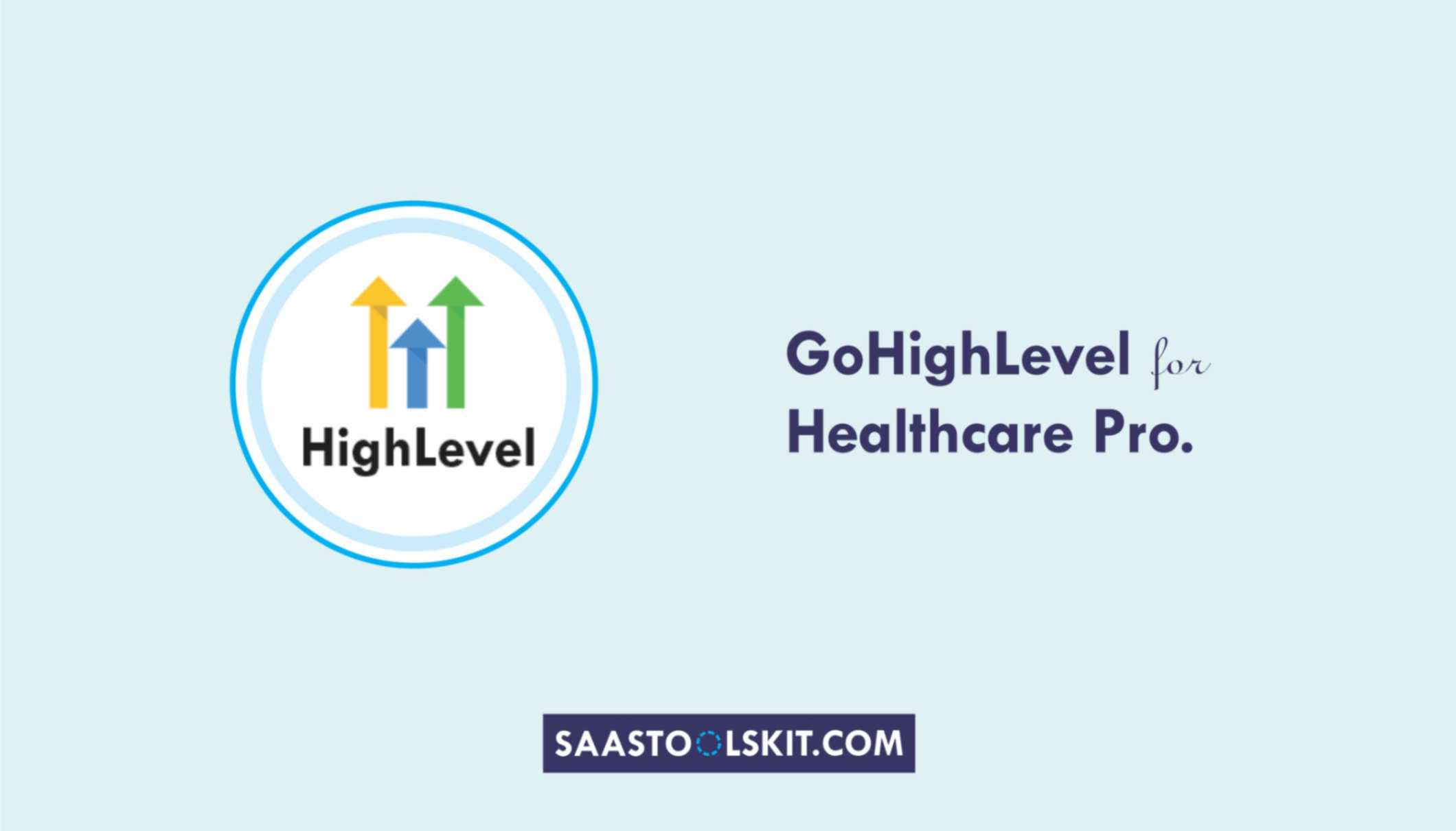 GoHighLevel for Healthcare Professionals